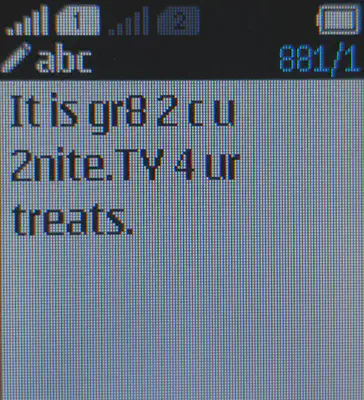 It is gr8 2 c u 2nite.TY 4 ur treats.